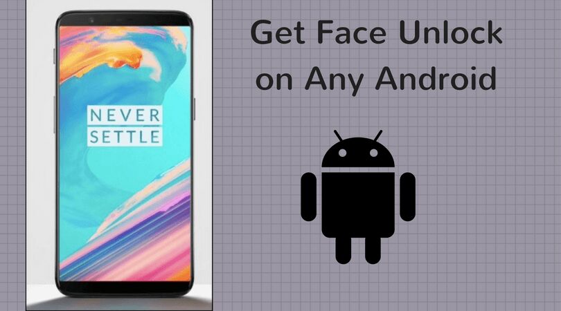 como desbloquear oneplus 5t face en cualquier telefono inteligente android