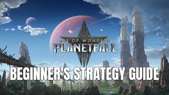 Age of Wonders: Planetfall, consejos y trucos para empezar Guía