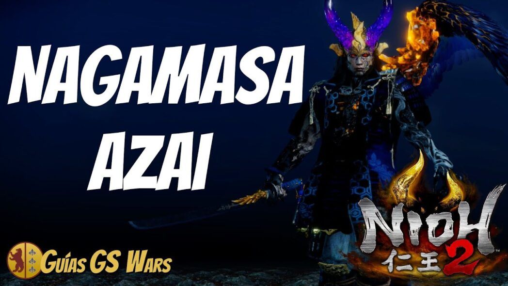 Boss Guide Nioh 2: Cómo derrotar a Azaya Nagamasu