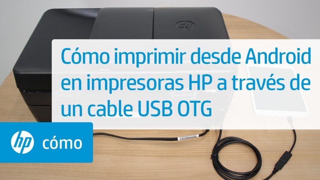 Cómo imprimir desde Android a cualquier impresora
