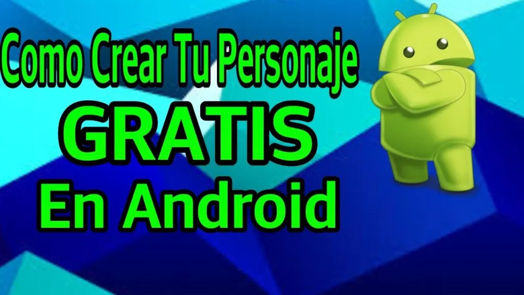 como crear tus propios personajes de android