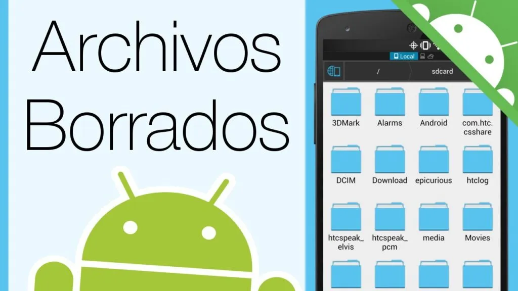 como recuperar archivos borrados de android