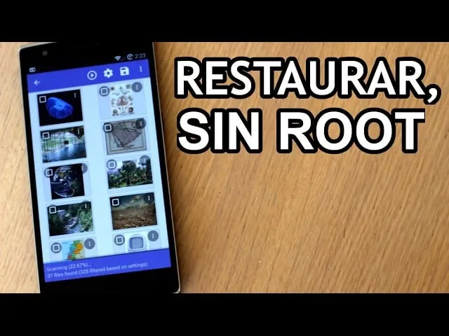 como recuperar fotos borradas de android sin root