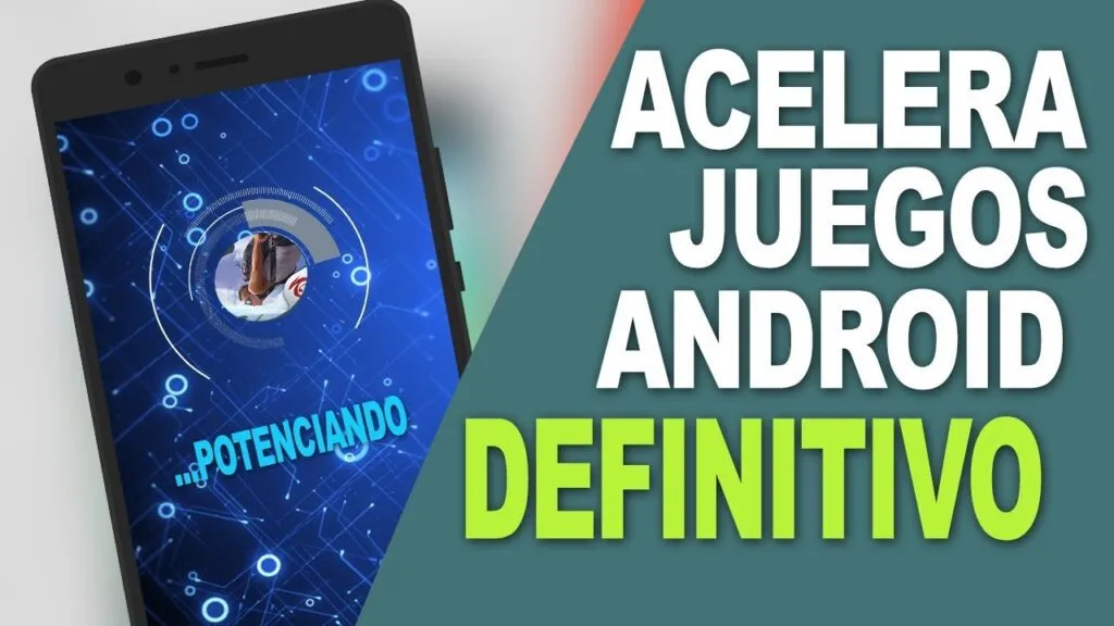 las mejores aplicaciones para acelerar los juegos en android