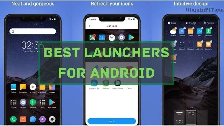 los mejores lanzadores de android de 2018 para probarlo ahora mismo en tu telefono inteligente