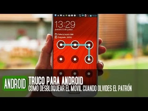 que hacer si olvidaste tu patron de android