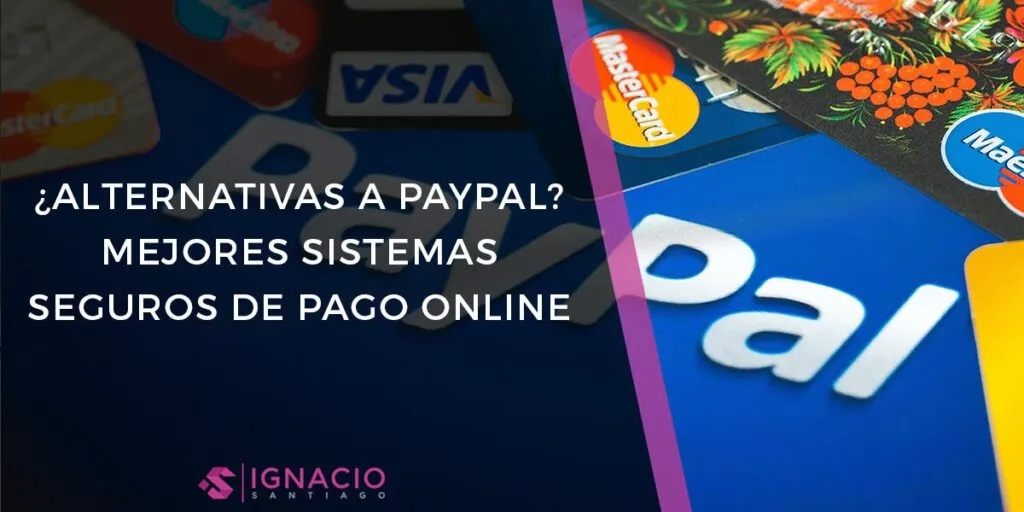 alternativas de paypal para pagar y recibir dinero en linea