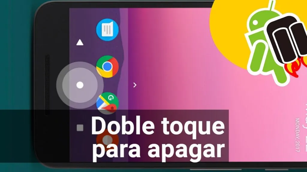 apaga la pantalla con un doble toque en android