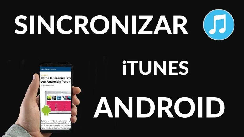 como sincronizar itunes con android
