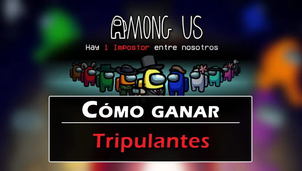 entre nosotros consejos y trucos sobre como ganar como impostor