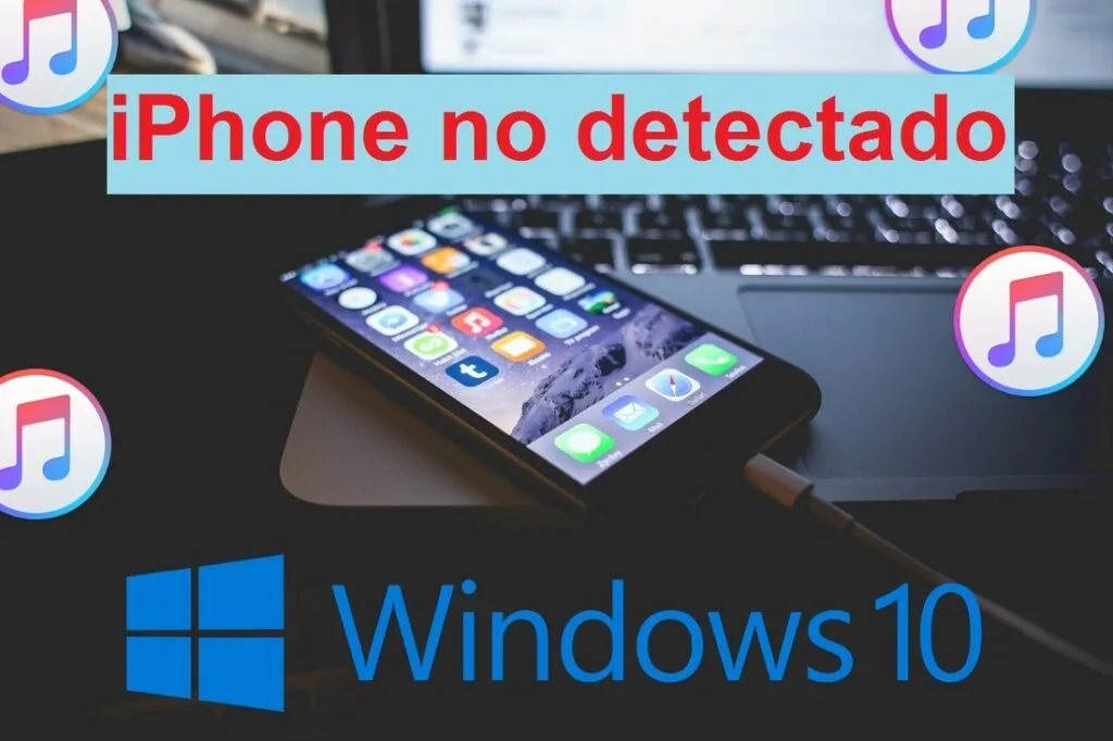 itunes no reconoce el iphone en windows 10 como solucionarlo
