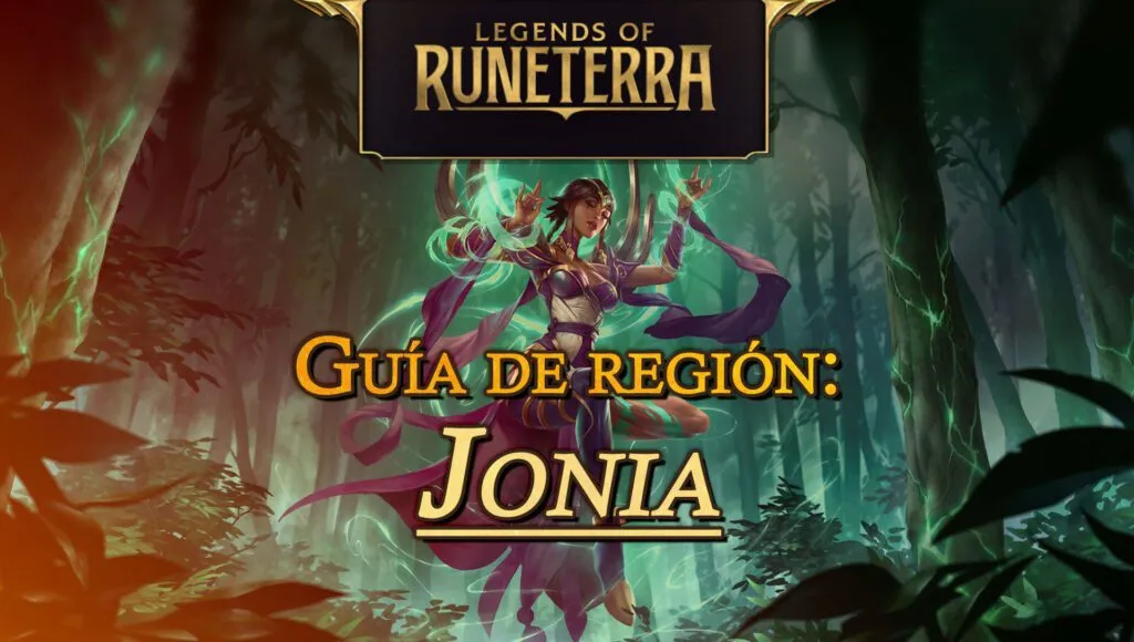 legends of runetera una guia de los mejores campeones de jonia