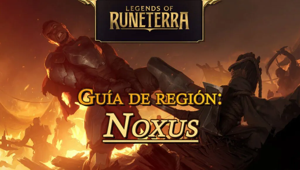 legends of runetera una guia de los mejores campeones de noxus