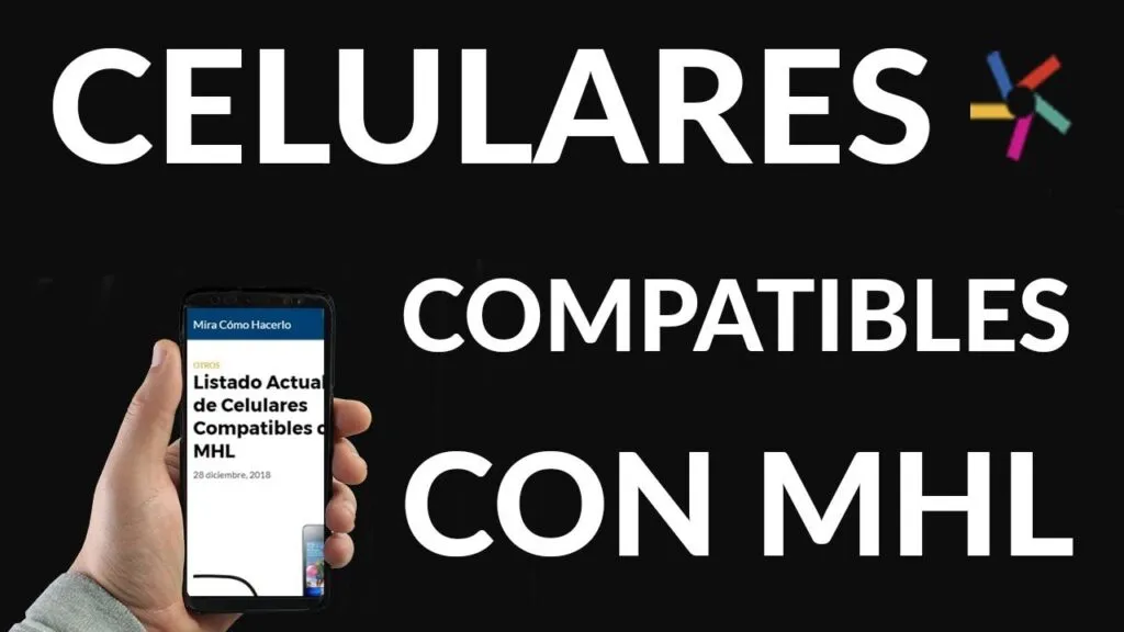 lista actualizada de telefonos compatibles con mhl