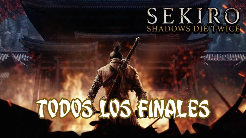 sekiro como desbloquear todos los finales guia parte 2