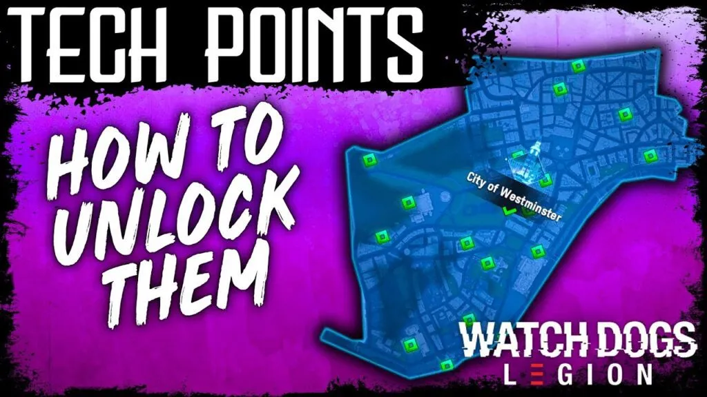 watch dogs legion una guia completa de tech points